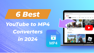 6 Best YouTube to MP4 Converters in 2024