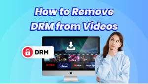 How to Remove DRM from Videos