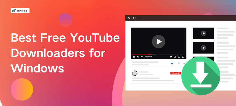 Best Free YouTube Downloader for Windows