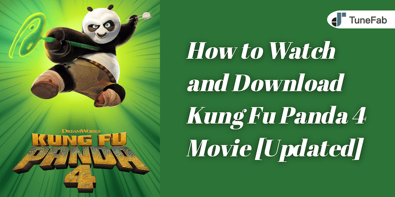 How to Download Kung Fu Panda 4