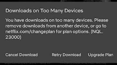 Netflix Shows Downloads on Too Many Devices